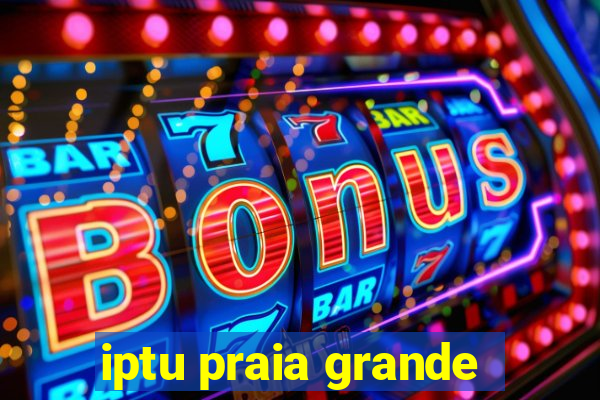 iptu praia grande